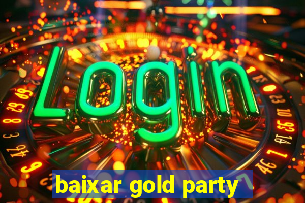 baixar gold party - slots